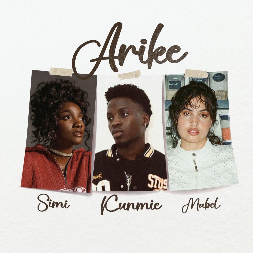 Kunmie – Arike (Remix) Ft. Simi, Mabel