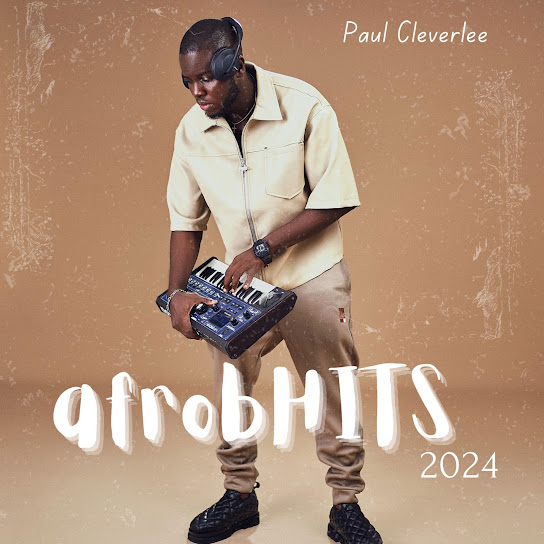 Paul Cleverlee - afroBHITS 2024