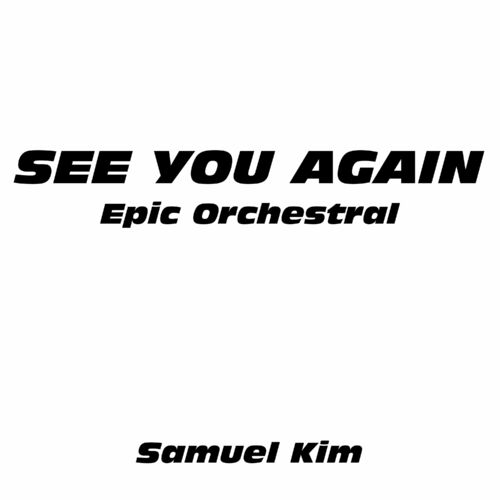 Samuel Kim - See You Again