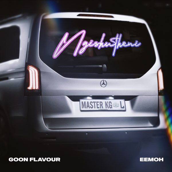Goon Flavour, Master KG & Eemoh - Ngishutheni