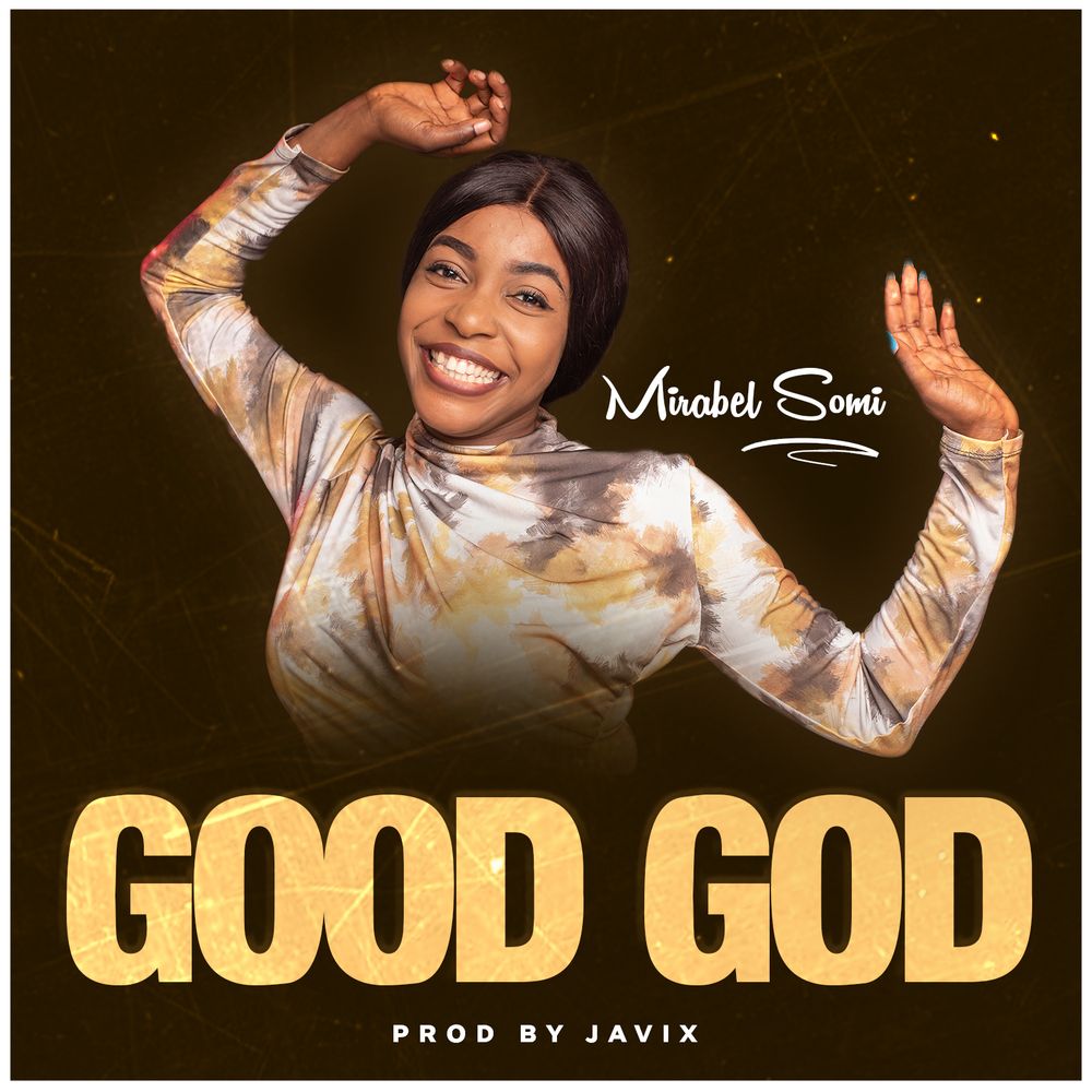 Mirabel Somi - Good God Artwork